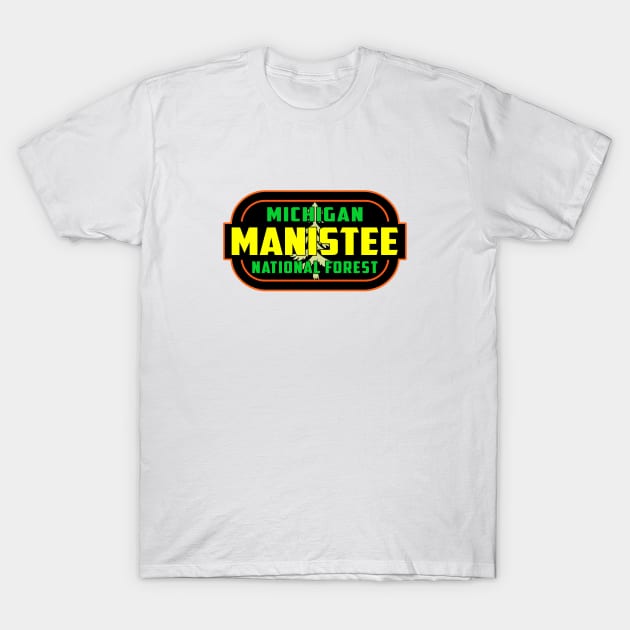 Manistee National Forest Michigan Huron Park T-Shirt by DD2019